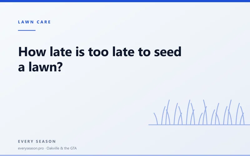 Light editorial banner reading How late is too late to seed a lawn, with a lawn motif and a LAWN CARE kicker
